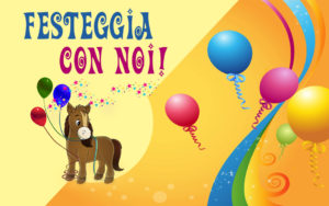 Festeggia con noi il tuo compleanno!